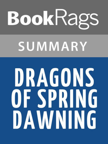 Dragons of Spring Dawning by Margaret Weis l Summary & Study Guide