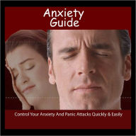 Title: Anxiety Guide, Author: Anonymous