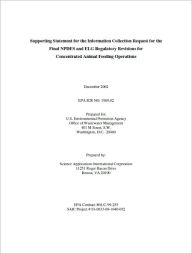 Title: Supporting Statement for the Information Collection Request for the Final NPDES and ELG Regulatory Revisions for Concentrated Animal Feeding Operations, Author: U.S. Environmental Protection Agency