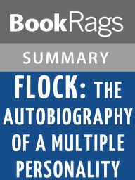 Title: Flock: The Autobiography of a Multiple Personality by Joan Frances Casey l Summary & Study Guide, Author: BookRags