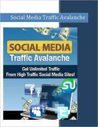 Title: Social Media Traffic Avalanche, Author: Anonymous