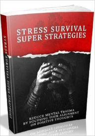 Title: eBook - Stress Survival Super Strategies - Personal and Practical Guide, Author: Healthy tips