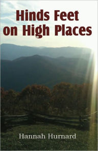 Title: Hinds Feet on High Places, Author: Hannah Hurnard