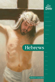 Title: Hebrews, Author: Richard E. Lauersdorf