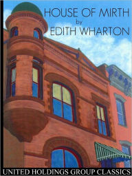 Title: House of Mirth, Author: Edith Wharton