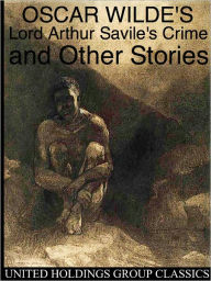 Title: Lord Arthur Savile's Crime and Other Stories, Author: Oscar Wilde