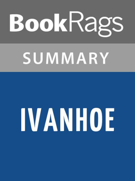 Ivanhoe by Walter Scott l Summary & Study Guide