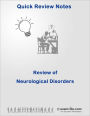 Quick Review: Neurological Disorders