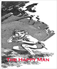 Title: The Happy Man: A Science Fiction/Short Story Classic By Gerald W. Page!, Author: Gerald W. Page