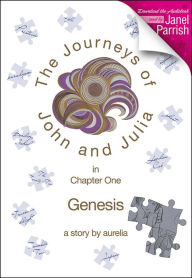 Title: The Journeys of John and Julia: Genesis (Book 1), Author: Aurelia Haslboeck