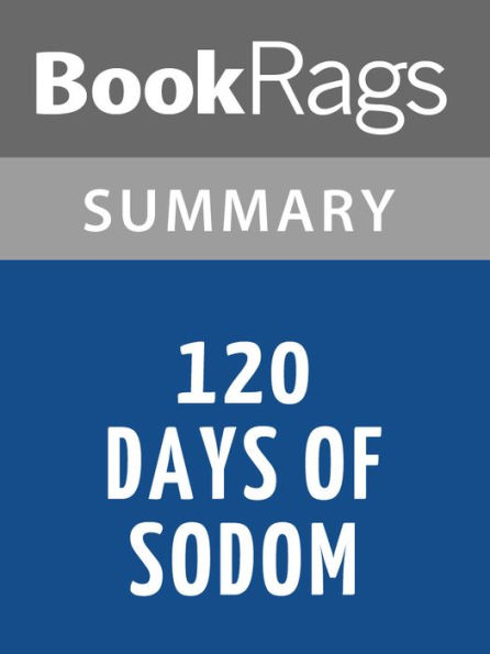 120 Days of Sodom by Marquis de Sade Summary & Study Guide