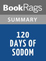 120 Days of Sodom by Marquis de Sade Summary & Study Guide