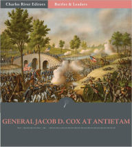 Title: Battles & Leaders of the Civil War: The Battle of Antietam (Illustrated), Author: Jacob D. Cox