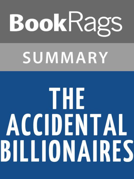 The Accidental Billionaires by Ben Mezrich Summary & Study Guide