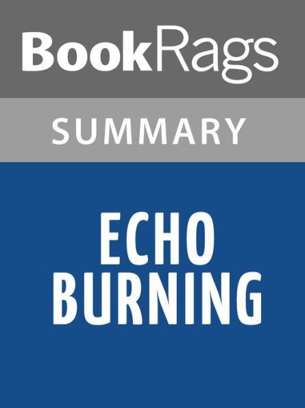 Echo Burning by Lee Child l Summary & Study Guide
