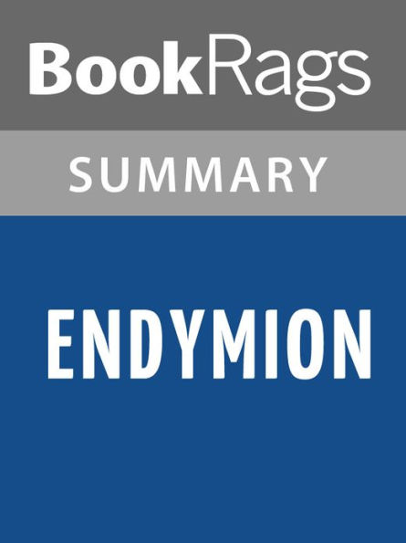 Endymion by Dan Simmons l Summary & Study Guide