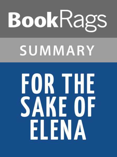 For the Sake of Elena by Elizabeth George l Summary & Study Guide