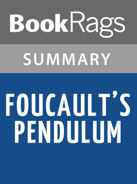 Foucault's Pendulum by Umberto Eco l Summary & Study Guide