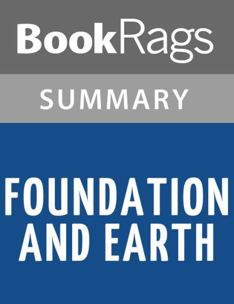 Foundation and Earth by Isaac Asimov l Summary & Study Guide
