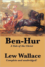 Title: Ben-Hur: A Tale of the Christ, Author: Lew Wallace