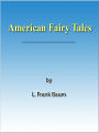 American Fairy Tales [NOOK eBook with optimized navigation]