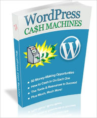 Title: WordPress Cash Machines, Author: Anonymous