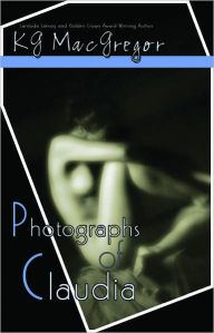 Title: Photographs of Claudia, Author: K. G. MacGregor