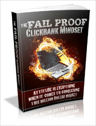 Title: The Fail Proof Clickbank Mindset, Author: Anonymous