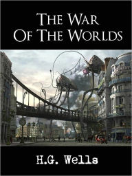 Title: SCIENCE FICTION BESTSELLER: THE WAR OF THE WORLDS (Special Nook Edition) by H.G. WELLS The Classic Bestselling Science Fiction Novel by Author of Invisible Man, The Time Machine THE WAR OF THE WORLDS [Inspiration for Half-Life, Starcraft, Halo] NOOK, Author: H. G. Wells