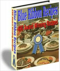 Title: Cooked to Perfection Blue Ribbon - 490 Award Winning Recipes, Author: Irwing