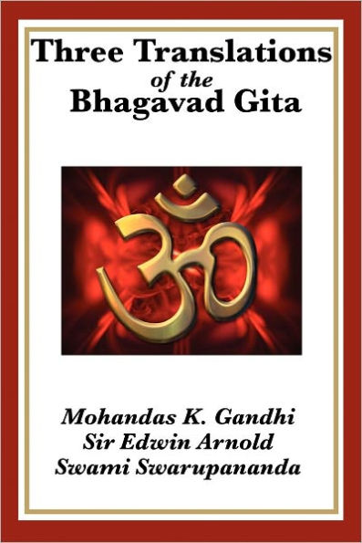 Three Translations of The Bhagavad Gita