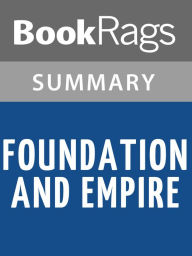 Title: Foundation and Empire by Isaac Asimov l Summary & Study Guide, Author: BookRags