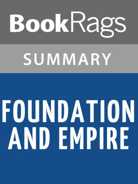 Foundation and Empire by Isaac Asimov l Summary & Study Guide