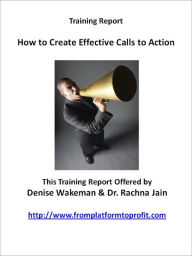 Title: Effective Calls to Action, Author: Rachna Jain