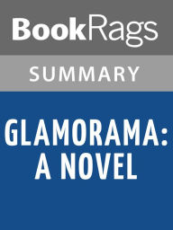 Title: Glamorama by Bret Easton Ellis l Summary & Study Guide, Author: BookRags