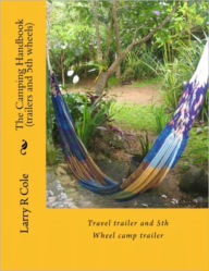 Title: The Camping Handbook (travel and fifth wheel trailers), Author: Larry Cole