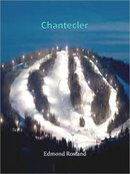 Chantecler w/ Direct link technology (A Classical Drama Paly)