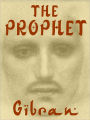 The Prophet - Kahlil Gabran - The Authentic Work