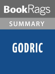 Title: Godric by Frederick Buechner l Summary & Study Guide, Author: BookRags