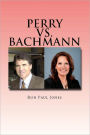 Perry vs. Bachmann