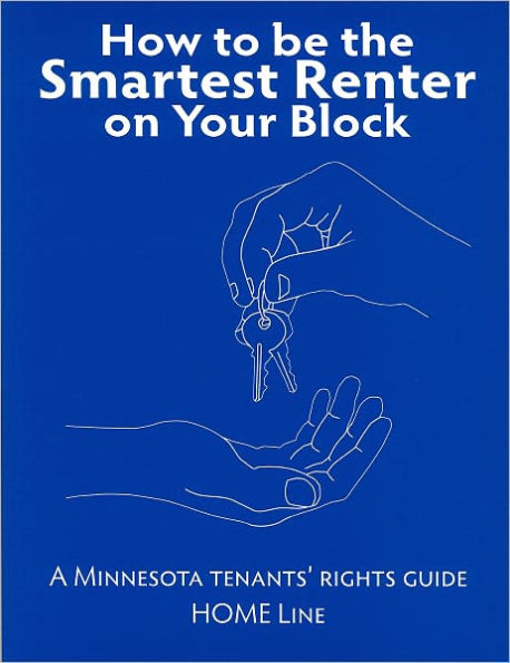 How to be the Smartest Renter on Your Block: A Minnesota Tenants' Rights Guide