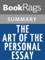 The Art of the Personal Essay by Phillip Lopate l Summary & Study Guide