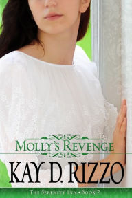 Title: Molly's Revenge, Author: Kay  D. Rizzo