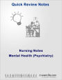 Nursing Quick Review: Mental Health (Psychiatry)