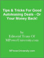 Tips & Tricks For Good Autoleasing Deals - Or Your Money Back!