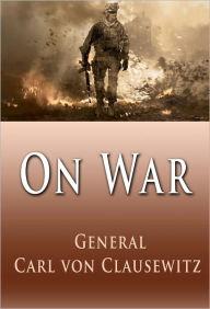 Title: On War, Author: Carl von Clausewitz