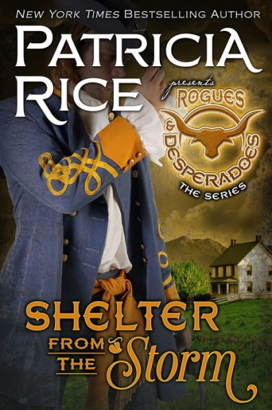 Shelter From the Storm: Rogues and Desperadoes #3