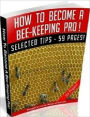 How to Become a Bee Keeping Pro and Market Your Honey