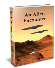 Title: An Alien Encounter, Author: Jorge Perez-jara
