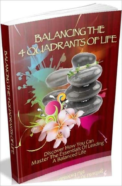 eBok About Balancing The 4 Quadrants Of Life - Viruses and microbes are in and around us day in and day out, even in healthy individuals.